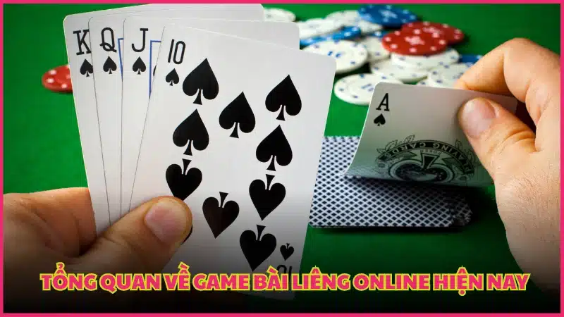 Tổng quan về game bài Liêng online hiện nay