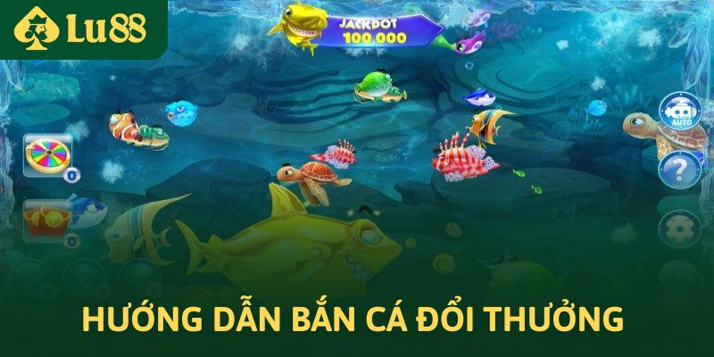 Hướng dẫn tải game bắn cá đổi thưởng nhanh